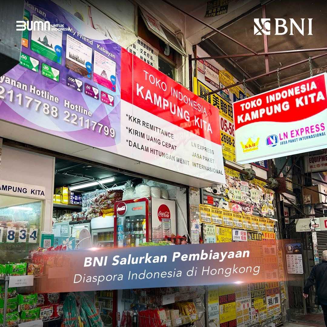 BNI Salurkan Pembiayaan Diaspora Indonesia di Hong Kong