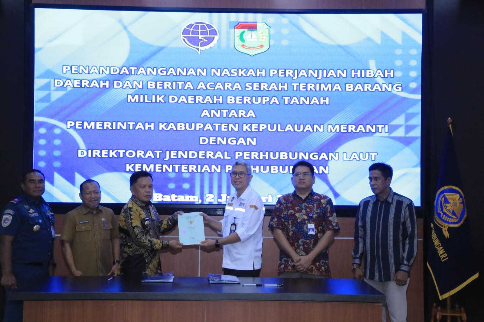 Kemenhub Terima Hibah Aset Tanah dari Pemkab Kepulauan Meranti 