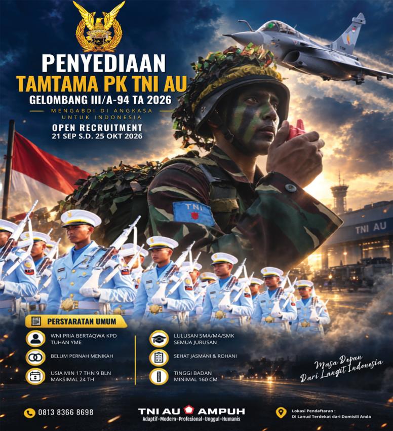 Pendaftaran Tamtama PK TNI AU Gelombang III A-94 Tahun Anggaran 2026
