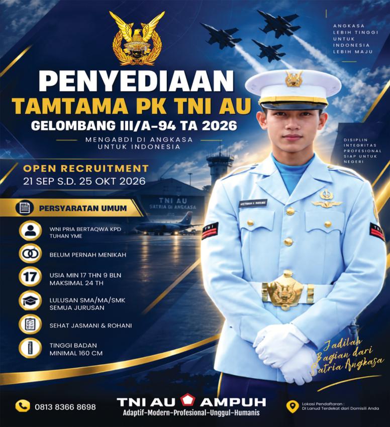 Pendaftaran Tamtama PK TNI AU Gelombang III A-94 Tahun Anggaran 2026