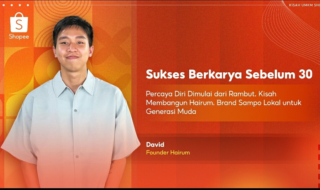 David Ungkap Perjuangan Membangun Merek Sampo Hairum