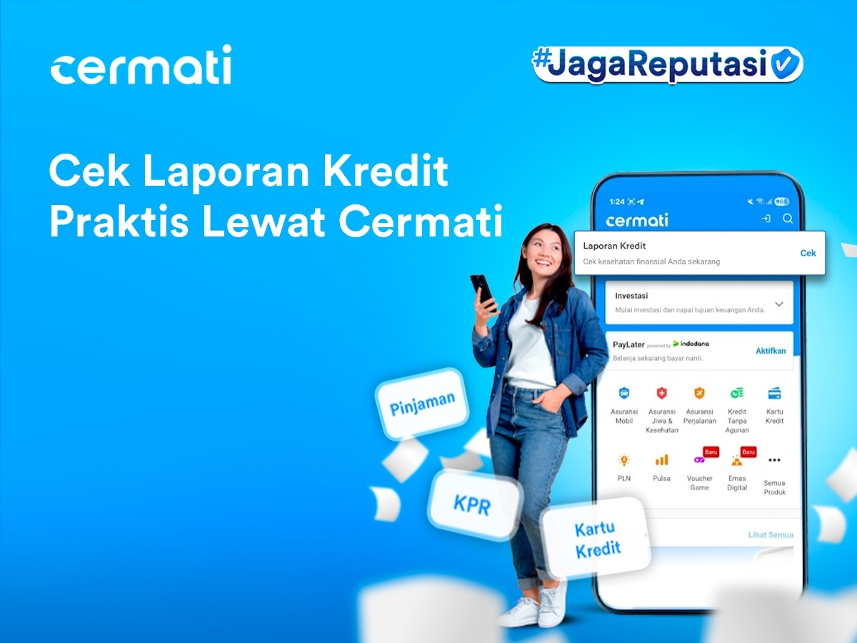 Cermati Rilis Fitur Laporan Kredit untuk Beri Informasi Menyeluruh dan Jaga Kesehatan Finansial 