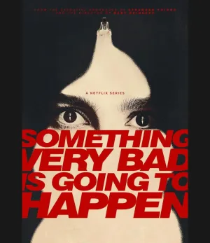 Mini Seri Horor yang Penuh Kengerian dan Kekerasan Ini Akan Membuat Anda Terkejut: Review Something Very Bad Is Going To Happen