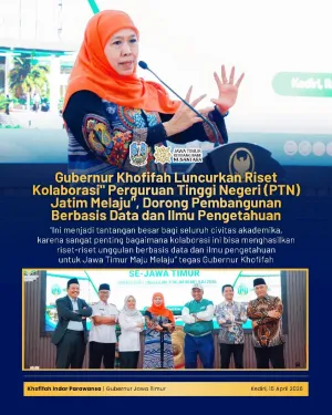 Khofifah Dorong Pembangunan Berbasis Data dan Ilmu Pengetahuan dengan Kolaborasi Riset PTN Jatim Melaju