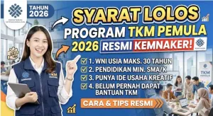 Kemnaker Buka Bantuan TKM Pemula 2026 Dapat Rp5 Juta per Orang, Catat Syarat Pendaftaran dan Tanggalnya Disini!