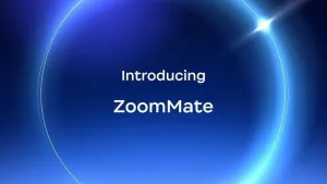 Zoom Luncurkan ZoomMate, Rekan Kerja AI yang Ubah Percakapan Menjadi Hasil Kerja Nyata
